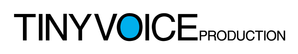 TINYVOICE PRODUCTION